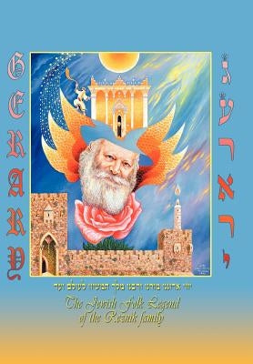Gerary: The Jewish Folk Legend of the Reznik Family by Reznik, Michael