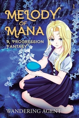 Melody of Mana: A Progression Fantasy by Wandering Agent