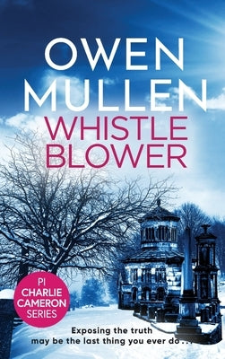 Whistleblower by Mullen, Owen