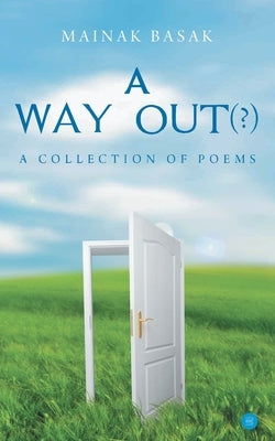 A way out by Basak, Mainak