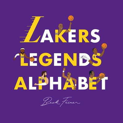 Lakers Legends Alphabet by Feiner, Beck