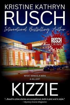 Kizzie by Rusch, Kristine Kathryn
