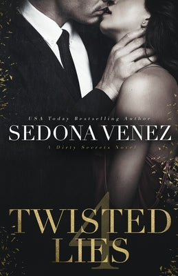 Twisted Lies 4 by Venez, Sedona