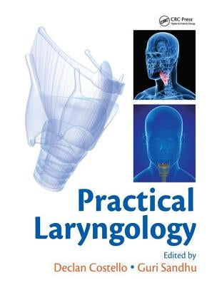 Practical Laryngology by Costello, Declan