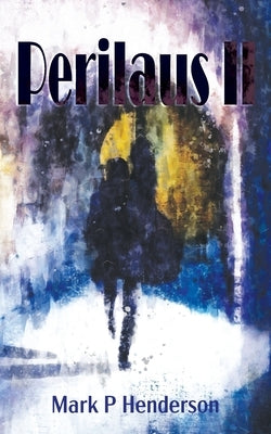 Perilaus II by Henderson, Mark