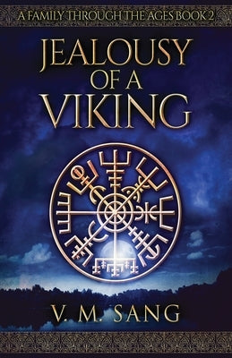 Jealousy Of A Viking by Sang, V. M.