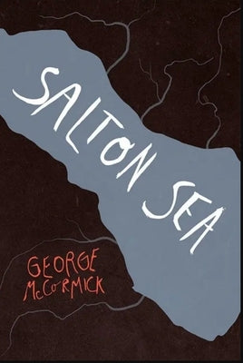Salton Sea by McCormick, George