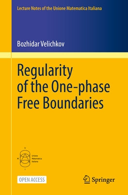 Regularity of the One-Phase Free Boundaries by Velichkov, Bozhidar