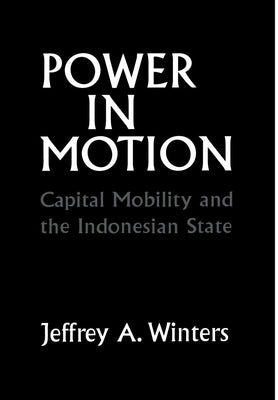 Power in Motion by Winters, Jeffrey A.