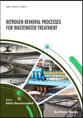 Nitrogen Removal Processes for Wastewater Treatment by Hoseinzadeh, Edris