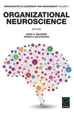 Organizational Neuroscience by Waldman, David A.