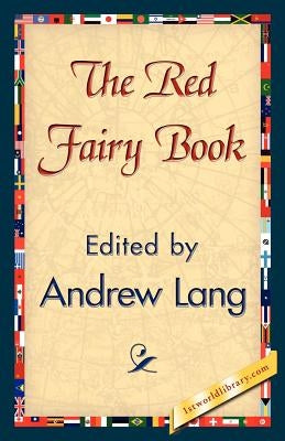 The Red Fairy Book by Lang, Andrew