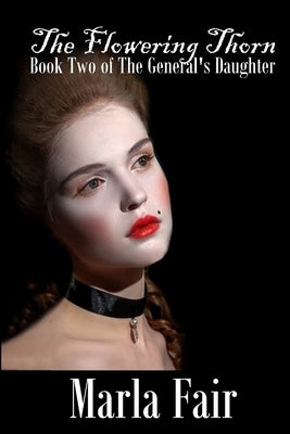 The Flowering Thorn by Fair, Marla