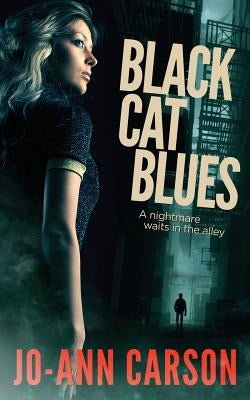 Black Cat Blues by Carson, Jo-Ann
