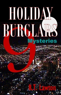 9 Holiday Burglars Mysteries by Lawton, R. T.