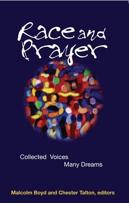 Race and Prayer by Boyd, Malcolm