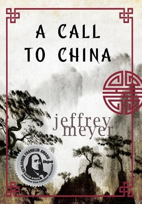 A Call to China by Meyer, Jeffrey
