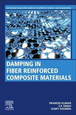 Damping in Fiber Reinforced Composite Materials by Kumar, Pramod