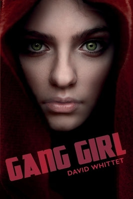 Gang Girl by Whittet, David