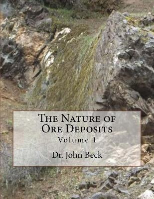 The Nature of Ore Deposits: Volume 1 by Jackson, Kerby