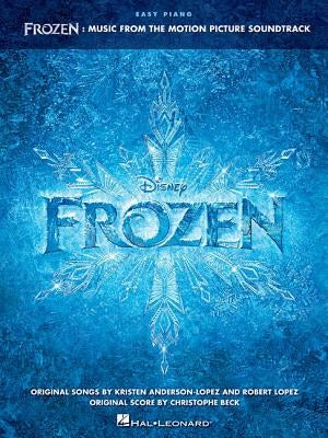 Frozen: Music from the Motion Picture Soundtrack: Easy Piano by Hal Leonard Corp