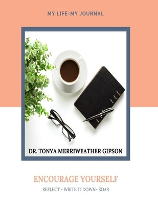 Encourage Yourself by Gipson, Tonya Merriweather