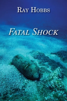 Fatal Shock by Hobbs, Ray