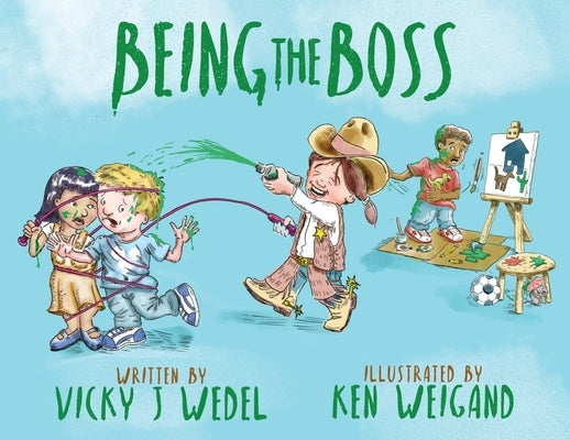 Being The Boss by Wedel, Vicky J.