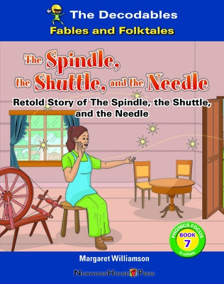 The Spindle, the Shuttle, and the Needle by Williamson, Margaret