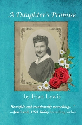 A Daughter's Promise by Lewis, Fran