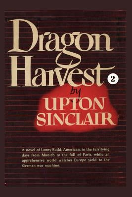 Dragon Harvest II by Sinclair, Upton