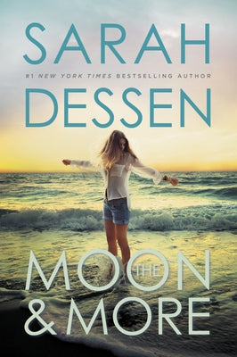 The Moon and More by Dessen, Sarah