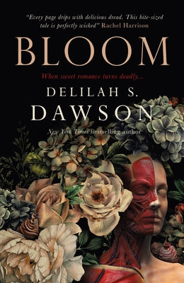 Bloom by Dawson, Delilah S.