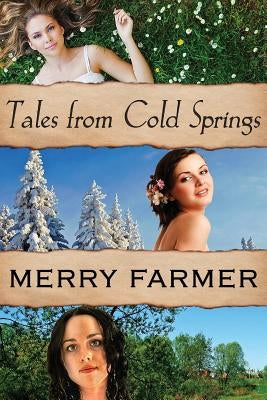 Tales From Cold Springs by Farmer, Merry