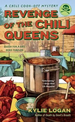 Revenge of the Chili Queens by Logan, Kylie