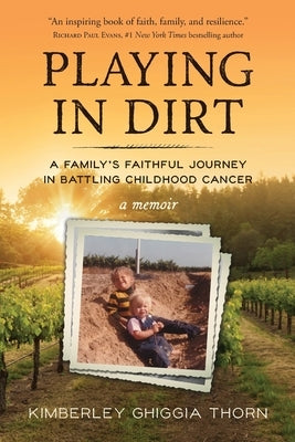 Playing in Dirt by Ghiggia Thorn, Kimberley