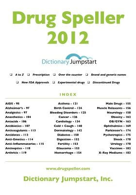 Drug Speller 2012 by Nierenberger, Anissa