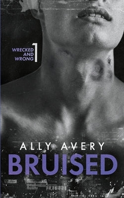 Bruised by Avery, Ally