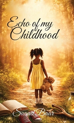 Echo Of My Childhood by Bahar, Suaad