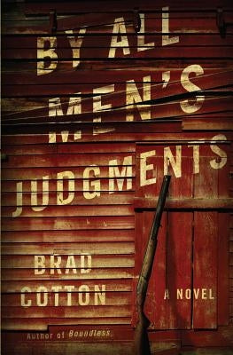 By All Men's Judgments by Cotton, Brad