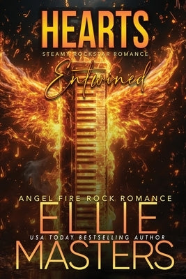Hearts Entwined: An Angel Fire Rock Romance by Masters, Ellie