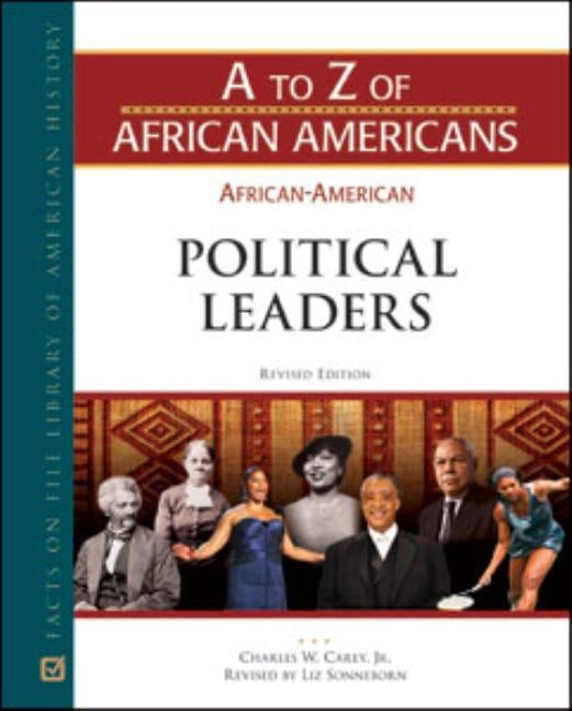 African-American Political Leaders by Carey, Charles W., Jr.