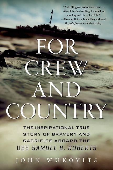 For Crew and Country by Wukovits, John