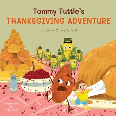 Tommy Tuttle's Thanksgiving Adventure by Carroll, Carrie M.