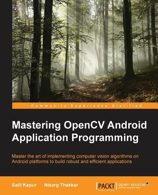 Mastering OpenCV Android Application Programming by Zhang, Vinjn