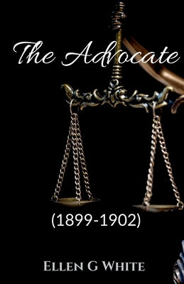 The Advocate (1899-1902) by G, Ellen