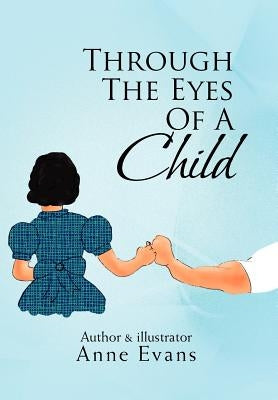 Through the Eyes of a Child by Evans, Anne