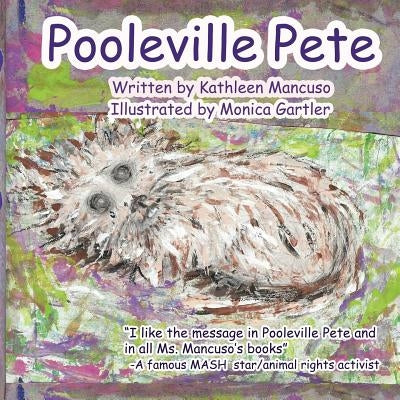 Pooleville Pete by Gartler, Monica