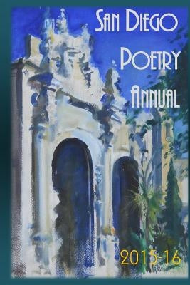 San Diego Poetry Annual 2015-16: The Best Poems from Every Corner of the Region by Harding, William Harry