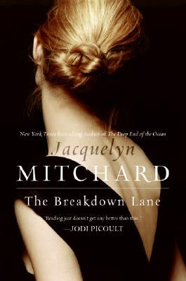 The Breakdown Lane by Mitchard, Jacquelyn